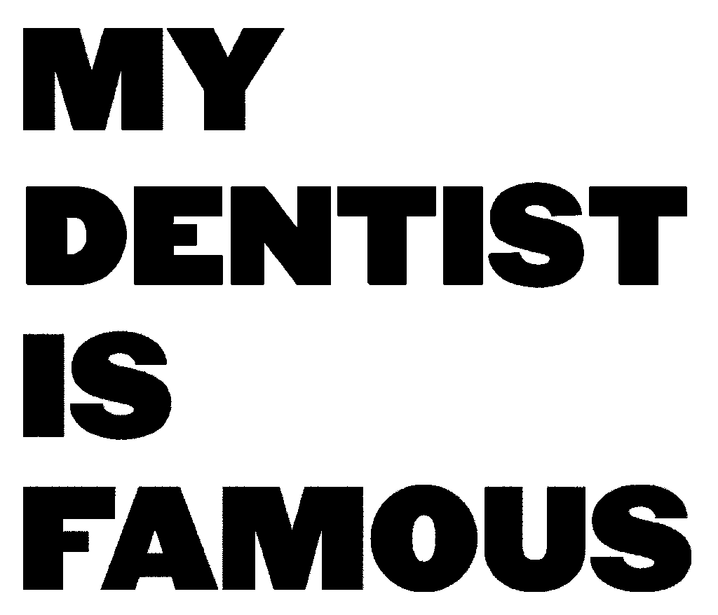 my dentist is famous logo noir